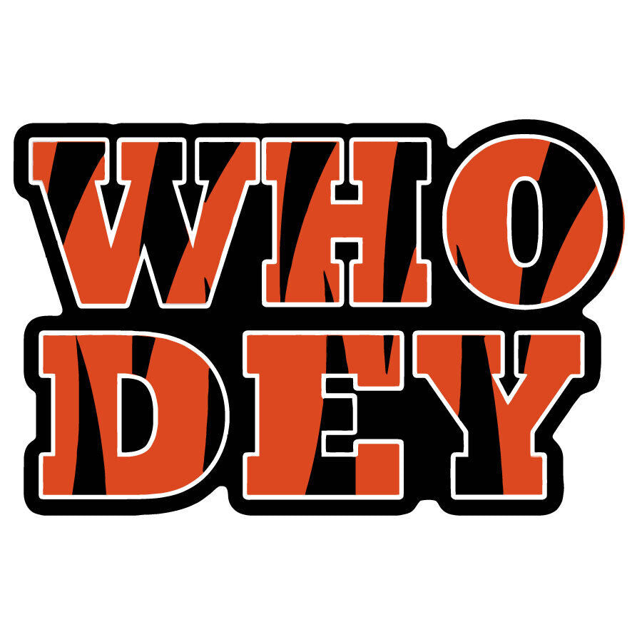 Cincinnati Bengals "Who Dey"  Decal  ~ Vinyl