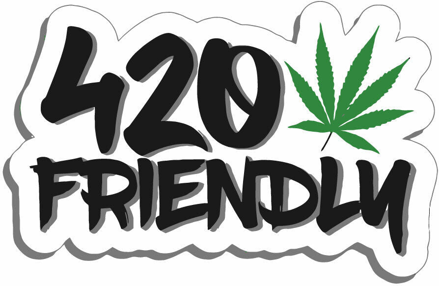 420 Friendly - Weed Decal  ~  Vinyl Car Wall Sticker -